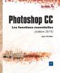 Photoshop Cc Pour Pc/Mac (Edition 2019) - Les Fonctions Essentielles - Preview