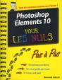 Photoshop Elements 10 Pas A Pas Pour Les Nuls - Preview