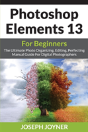 Photoshop Elements 13 For Beginners - Preview