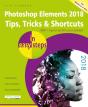 Photoshop Elements 2018 Tips, Tricks & Shortcuts In Easy Steps - Preview