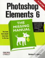 Photoshop Elements 6: The Missing Manual