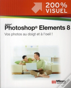 Capa do artigo Photoshop Elements 8 ; Vos Photos Au Doigt Et À L'Oeil !