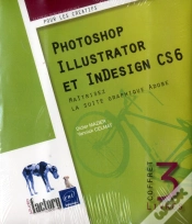 Capa do artigo Photoshop, Illustrator Et Indesign Cs6 - Coffret De 3 Livres : Maitrisez La Suite Graphique Adobe -