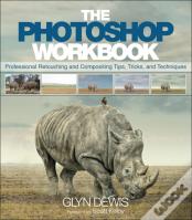 Photoshop Workbook, The