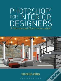 Photoshopâ® For Interior Designers