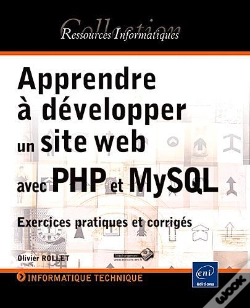 Capa do artigo Php 5.3 Et Mysql - Apprendre A Developper Un Site Web - Exercices Pratiques Et Corriges