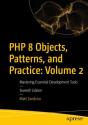 Php 8 Objects, Patterns, And Practice: Volume 2 - Preview