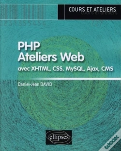 Capa do artigo Php.  Ateliers Web (Avec Xhtml, Css, Mysql, Ajax, Cms)