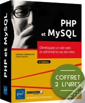Php Et Mysql - Coffret De 2 Livres : Developpez Un Site Web Et Administrez Ses Donnees (5e Edition)