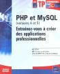 Php Et Mysql (Versions 4 Et 5) ; Entrainez-Vous A Creer Des Applications Professionnelles - Preview