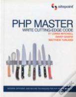 Php Master: Write Cutting Edge Code