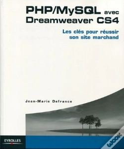 Capa do artigo Php/Mysql Avec Dreamweaver Cs4 ; Les Clés Pour Réussir Son Site Marchand