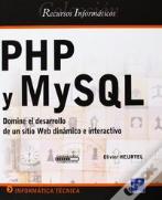 Php Y Mysql. Domine El Desarrollo De Un Sitio Web Dinamico E Interactivo