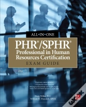 Phr/Sphr Professional In Human Resources Certification All-In-One Exam Guide