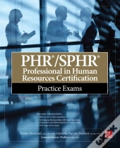 Phr/Sphr Professional In Human Resources Certification Practice Exams