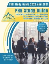 Phr Study Guide 2020 And 2021: Phr Study