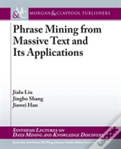Capa do artigo Phrase Mining From Massive Text And Its Applications