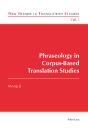 Phraseology In Corpus-Based Translation Studies - Preview