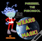 Capa do artigo Phrebbel The Phrongol Wears A Mask