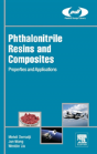 Phthalonitrile Resins And Composites - Preview