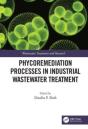Phycoremediation Processes In Industrial Wastewater Treatment - Preview
