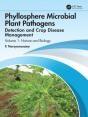 Phyllosphere Microbial Plant Pathogens: Detection And Crop Disease Management - Preview
