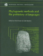 Phylogenetic Methods And The Prehistory Of Languages - Preview