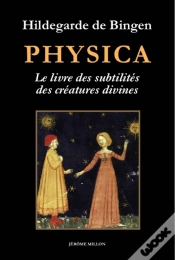 Capa do artigo Physica - Livre des subtilités des créatures divines