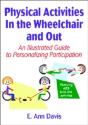 Physical Activities In The Wheelchair And Out - Preview