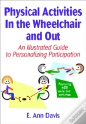 Capa do artigo Physical Activities In The Wheelchair And Out