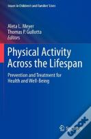 Physical Activity Across The Lifespan