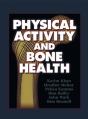 Physical Activity And Bone Health - Preview