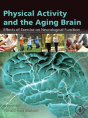 Physical Activity And The Aging Brain - Preview