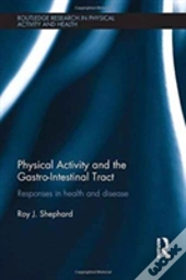 Physical Activity And The Gastro-Intestinal Tract
