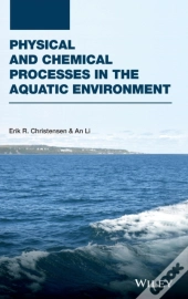 Physical And Chemical Processes In The Aquatic Environment