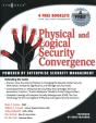 Physical And Logical Security Convergence: Powered By Enterprise Security Management - Preview