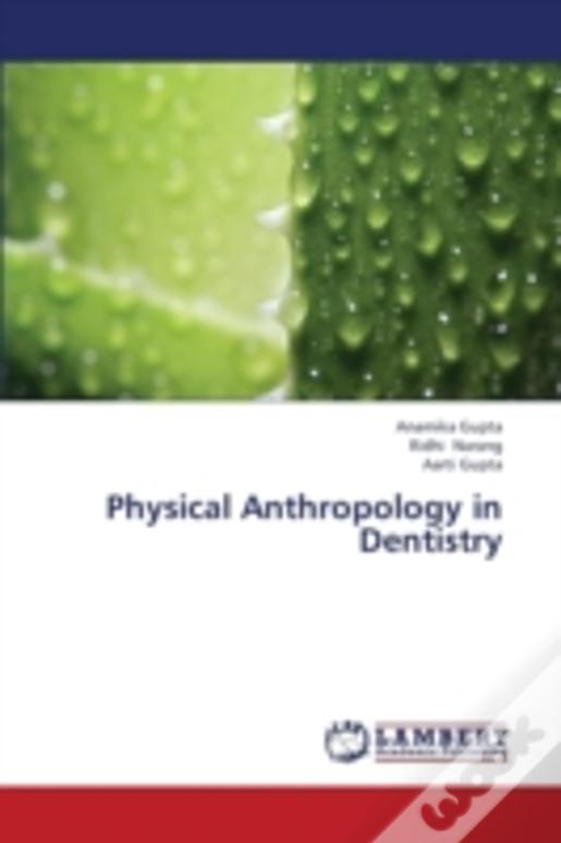 Physical Anthropology In Dentistry