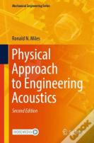 Physical Approach To Engineering Acoustics