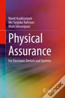 Physical Assurance