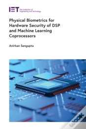 Capa do artigo Physical Biometrics For Hardware Security Of Dsp And Machine Learning Coprocessors