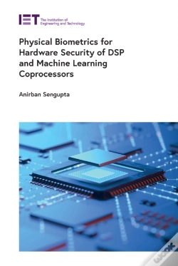 Capa do artigo Physical Biometrics For Hardware Security Of Dsp And Machine Learning Coprocessors