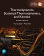 Physical Chemistry: Thermodynamics, Statistical Thermodynamics, And Kinetics, Global Edition - Preview