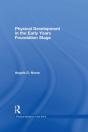 Physical Development In The Early Years Foundation Stage - Preview
