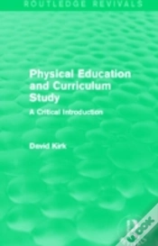 Capa do artigo Physical Education And Curriculum Study (Routledge Revivals)