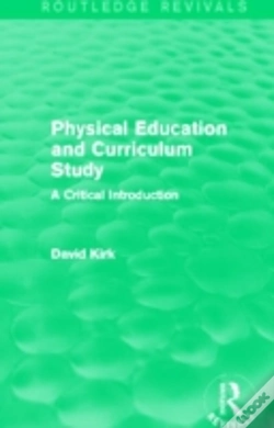 Capa do artigo Physical Education And Curriculum Study (Routledge Revivals)