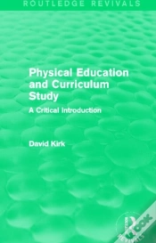 Capa do artigo Physical Education And Curriculum Study (Routledge Revivals)