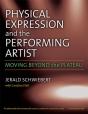 Physical Expression And The Performing Artist - Preview