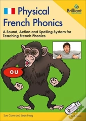 Physical French Phonics, 3rd Edition  (Book And Usb)