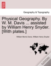 Capa do artigo Physical Geography. By W. M. Davis ... Assisted By William Henry Snyder. (With Plates.)