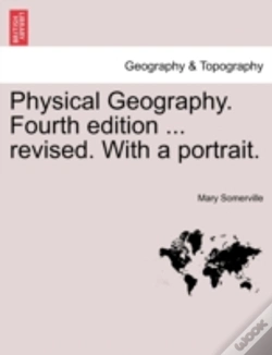 Capa do artigo Physical Geography. Fourth Edition ... Revised. With A Portrait.